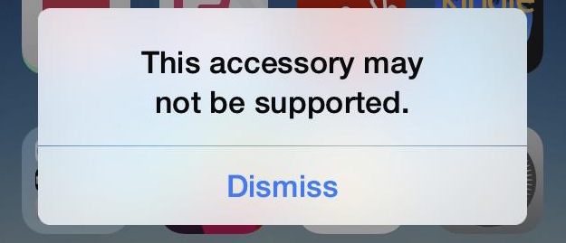 This Accessory May Not Be Supported